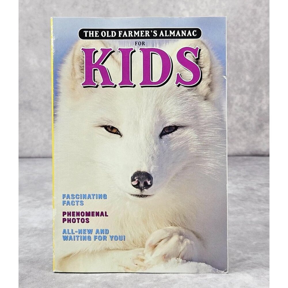 The Old Farmer's Almanac for Kids Volume 10 Paperback Children Magazine